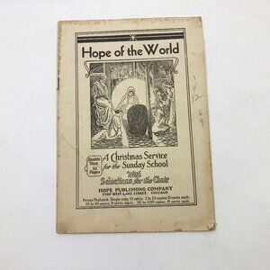Hope of the World A christmas Service Sunday School 32 pages 1927